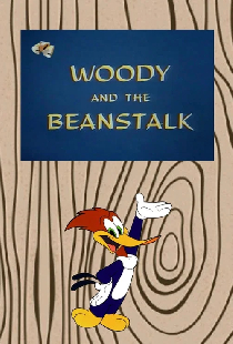 Woody and the Beanstalk