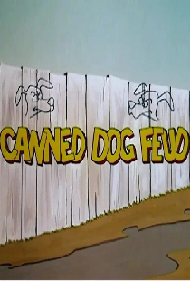 Canned Dog Feud