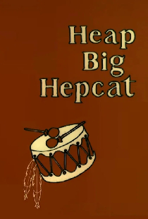 Heap Big Hepcat