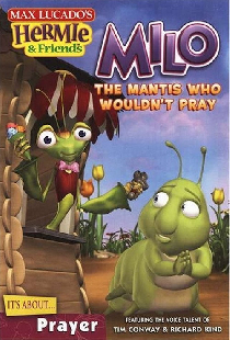 Hermie & Friends: Milo the Mantis Who Wouldn't Pray