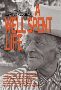 A Well Spent Life