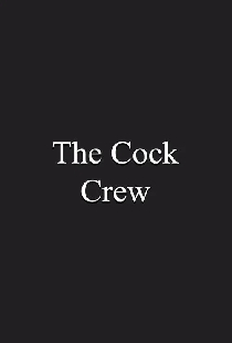 The Cock Crew