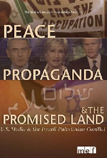Peace, Propaganda & the Promised Land