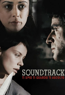 Soundtrack - Ti spio, ti guardo, ti ascolto