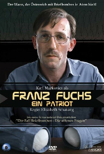 Franz Fuchs – Ein Patriot