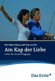 Am Kap der Liebe - Unter der Sonne Uruguays