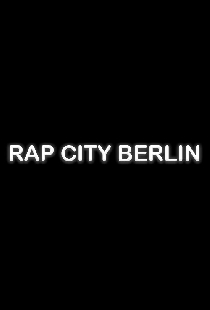 Rap City Berlin