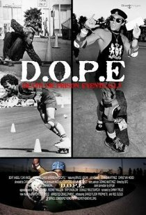 D.O.P.E. - Death Or Prison Eventually