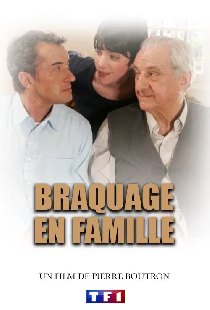 Braquage en famille
