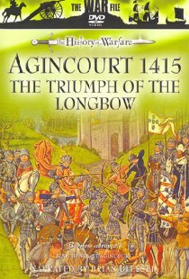 Agincourt 1415: The Triumph of the Longbow