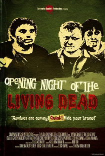 Opening Night of the Living Dead