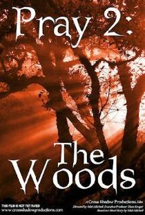Pray 2: The Woods