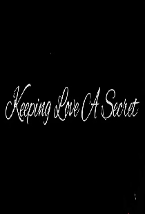 Keeping Love a Secret