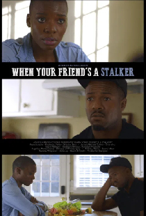 When Your Friend's a Stalker