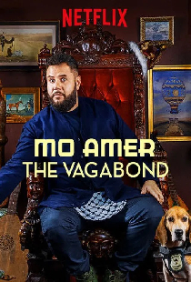 Mo Amer: The Vagabond