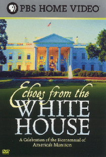 Echoes from the White House