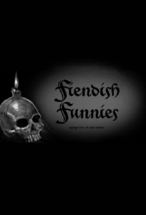 Fiendish Funnies