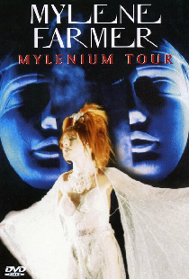Mylene Farmer: Mylenium Tour