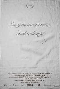 See you tomorrow God willing
