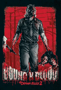 Bound X Blood: The Orphan Killer 2