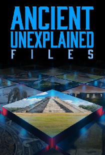 Ancient Unexplained Files