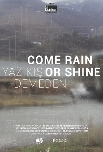 Yaz Kış Demeden