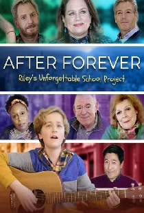 After Forever: Riley's Unforgettable School Project