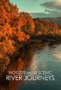 World's Most Scenic River Journeys