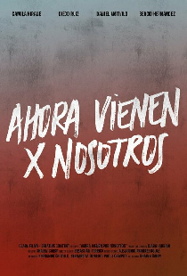 Ahora Vienen Por Nosotros