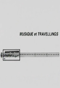Musique et Travellings