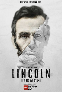 Lincoln: Divided We Stand
