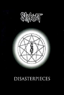 Slipknot: Disasterpieces