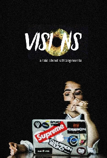 Visions: A tale about Schizophrenia