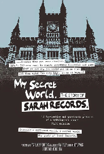 My Secret World: The Story of Sarah Records
