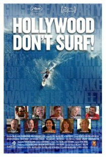 Hollywood Don't Surf!