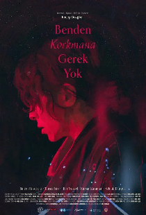 Benden Korkmana Gerek Yok