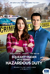 Постер «Squeaky Clean Mysteries: Hazardous Duty»