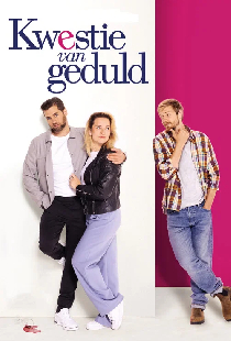 Kwestie van geduld