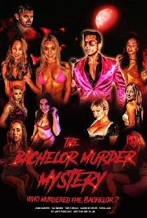 The Bachelor Murder Mystery: Who Murdered the Bachelor?