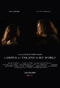 A Dance at the End of My World