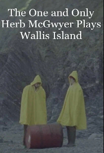 The One and Only Herb McGwyer Plays Wallis Island
