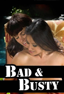 Bad and Busty