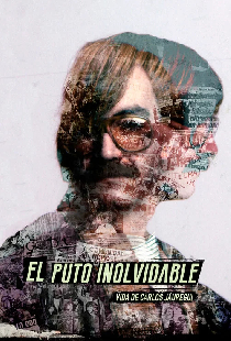 El puto inolvidable: Vida de Carlos Jáuregui