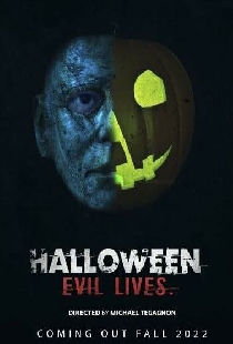 Halloween: Evil Lives