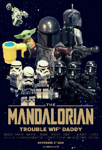 LEGO the Mandalorian: Trouble Wif' Daddy - A Star Wars Story