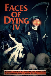 Faces of Dying IV