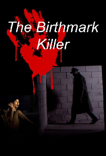 The Birthmark Killer