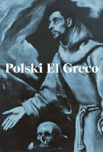 Постер «Polski El Greco»