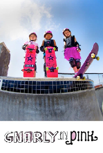 Gnarly in Pink
