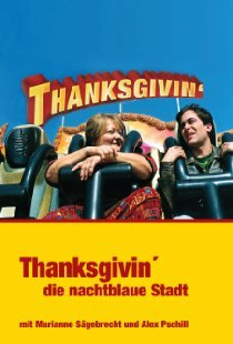 Thanksgivin’, die nachtblaue Stadt
